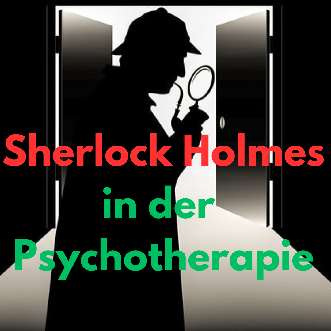 Sherlock Holmes Psychotherapie